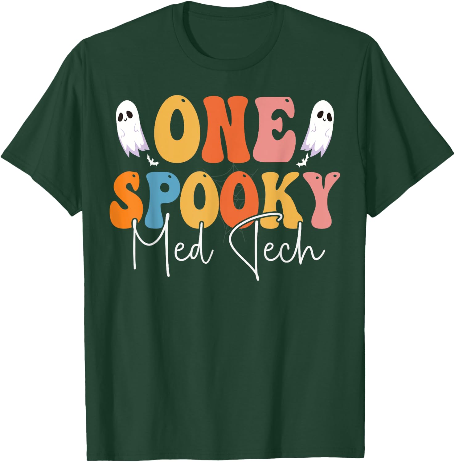 One Spooky Med Tech Groovy Funny Women Ghost Boo Halloween T-Shirt - T-Shirt | Forest
