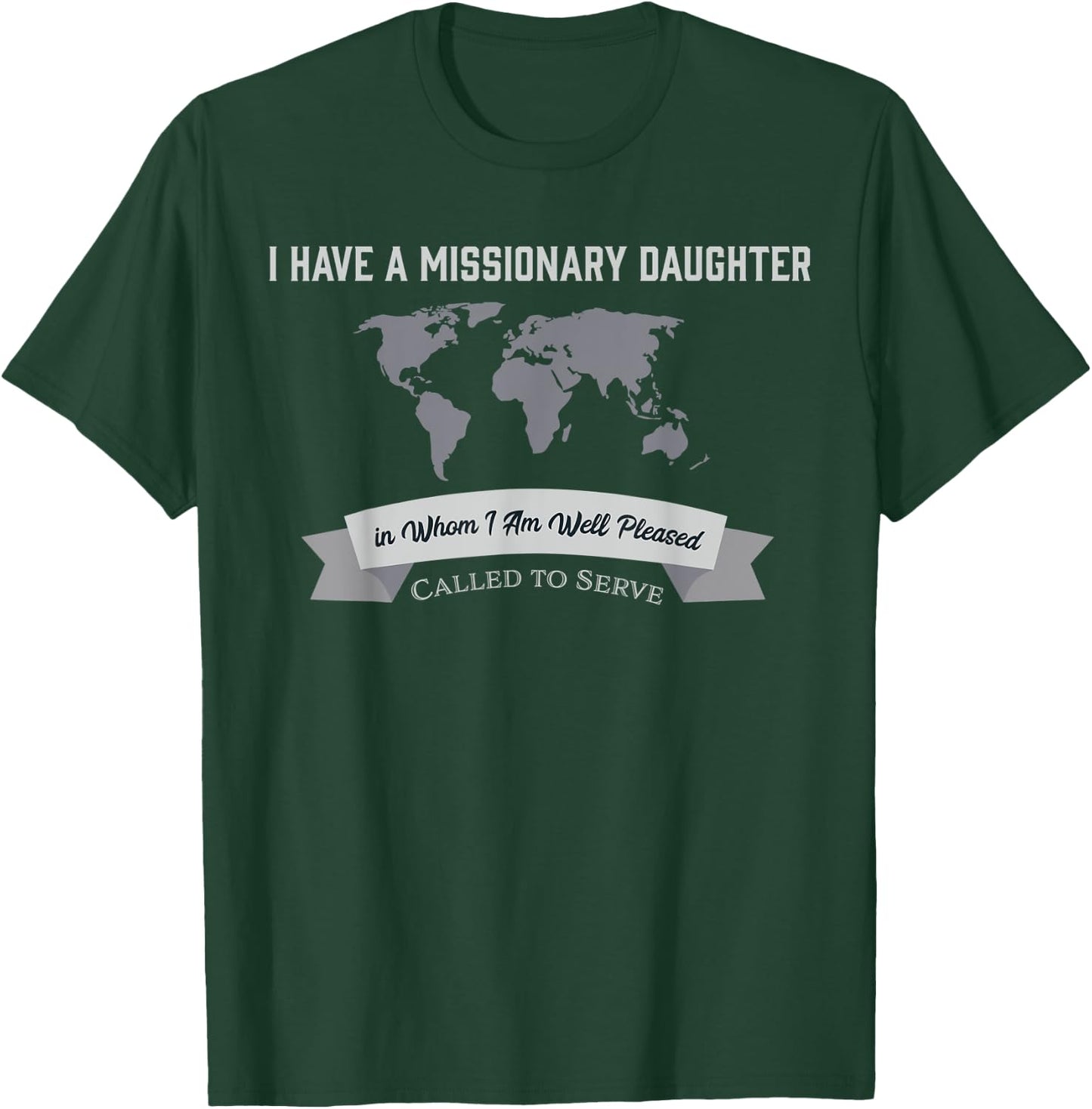 Proud Mom Dad Parent Missionary Daughter T-Shirt - T-Shirt | Forest