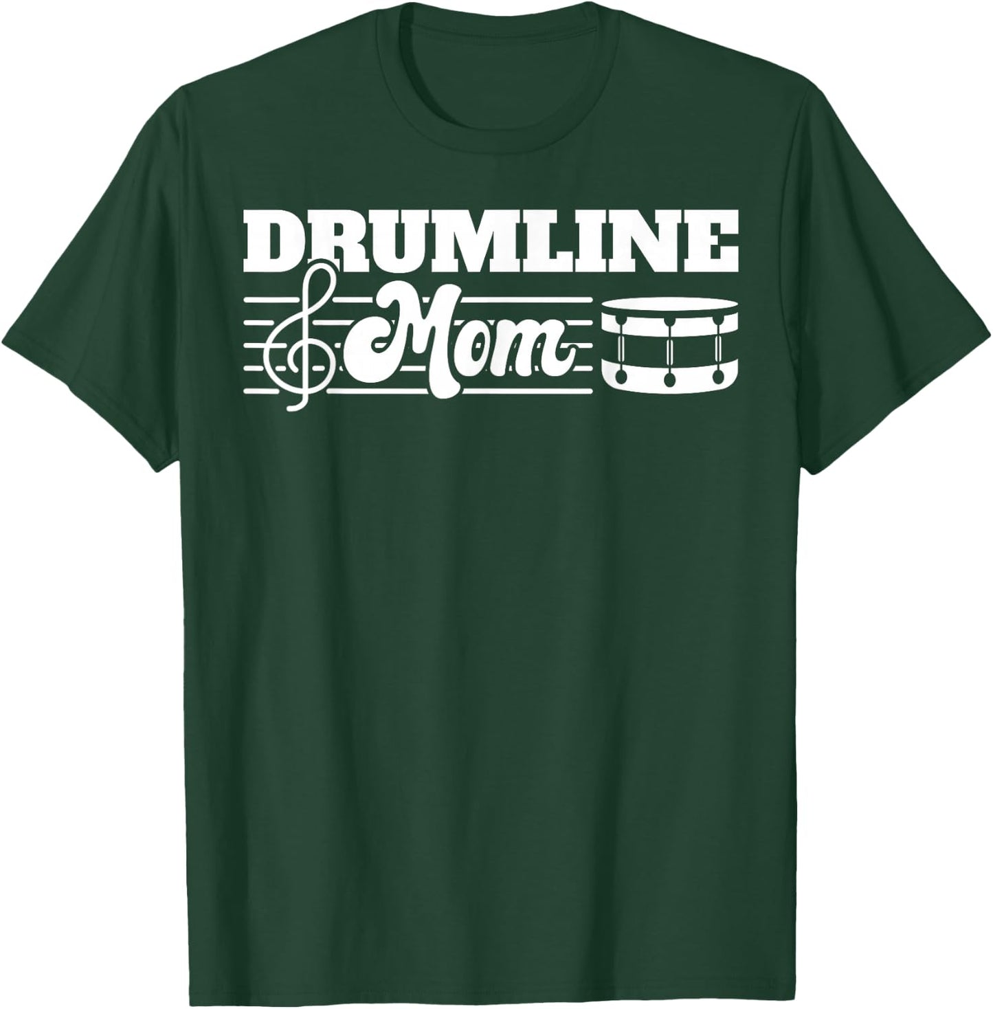 Drumline Mom Marching Band Mom T-Shirt - T-Shirt | Forest