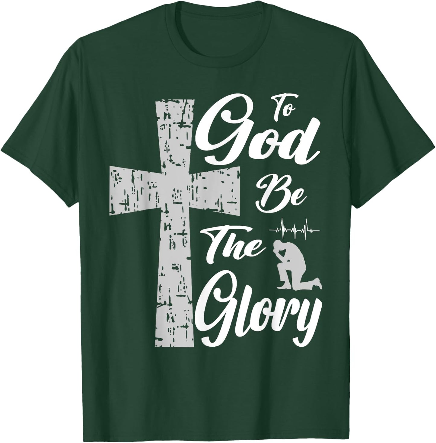 To God be the Glory Pray Jesus T-Shirt - T-Shirt | Forest