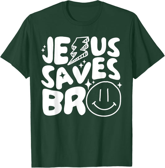 Jesus Saves Bro T-Shirt - T-Shirt | Forest