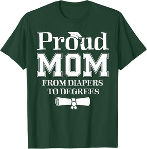 Proud Mom of a 2024 Graduate Mother Senior Graduation Gift T-Shirt - T-Shirt | Forest