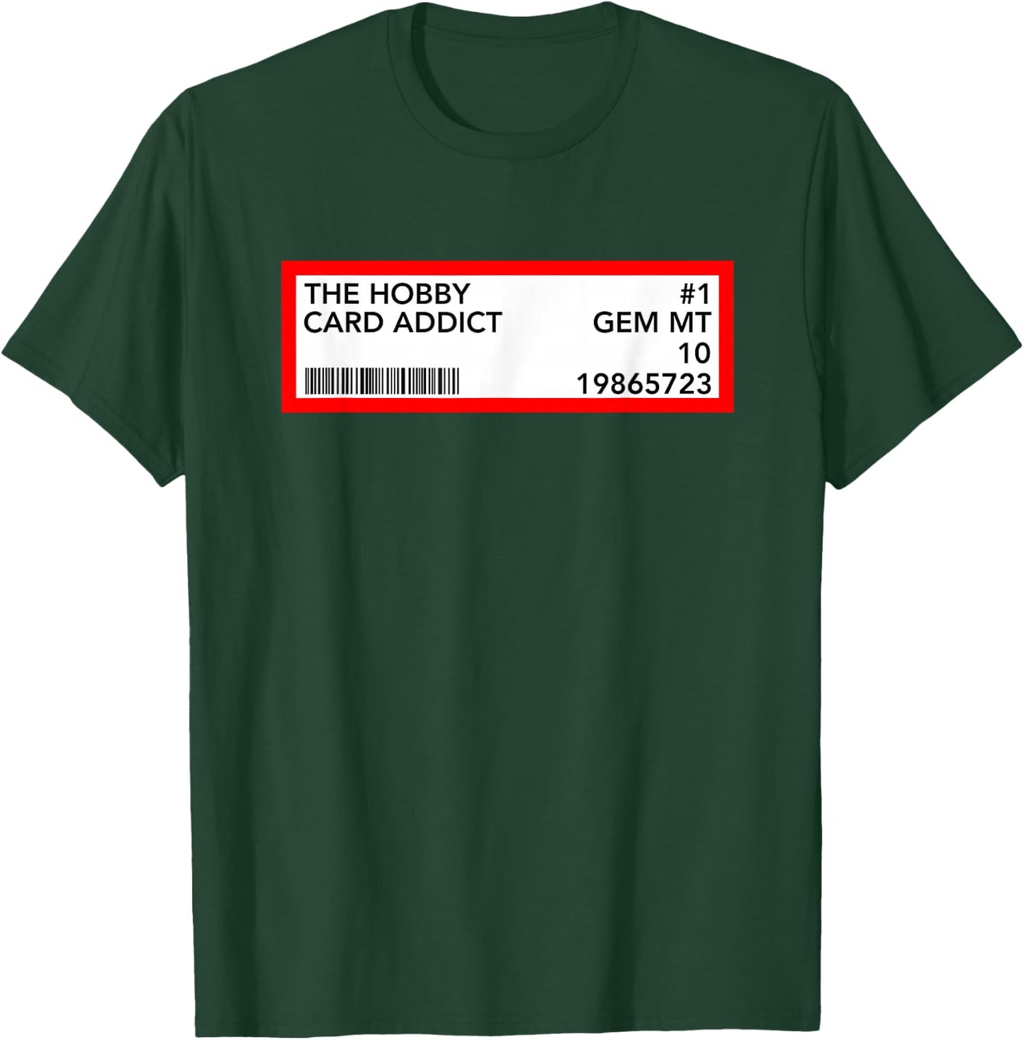 Funny Gem Mint Graded Baseball Card Grade Trading Cards T-Shirt - T-Shirt | Forest