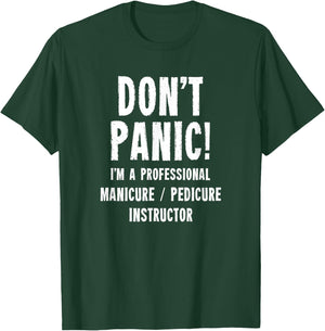 Manicure/Pedicure Instructor T-Shirt - T-Shirt | Forest
