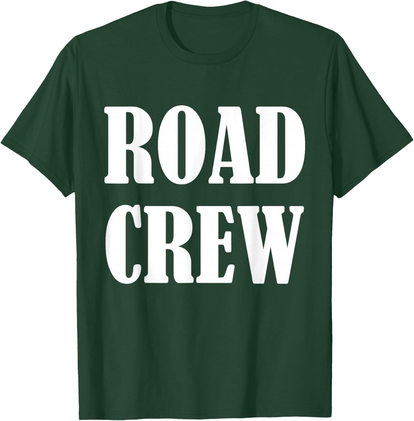 Road Worker Uniform Design - Road Crew T-Shirt - T-Shirt | Forest