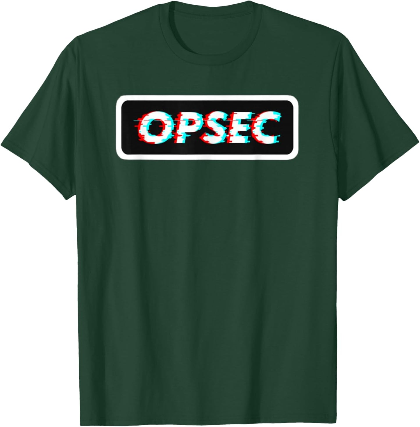 OPSEC Operations Security Intelligence Military Veteran T-Shirt - T-Shirt | Forest