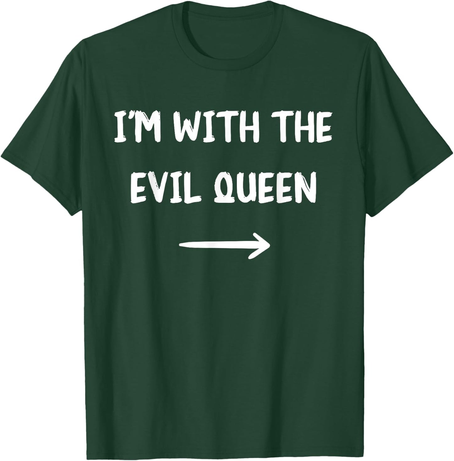I'm With Evil Queen Halloween Costume Party Matching Couples T-Shirt - T-Shirt | Forest