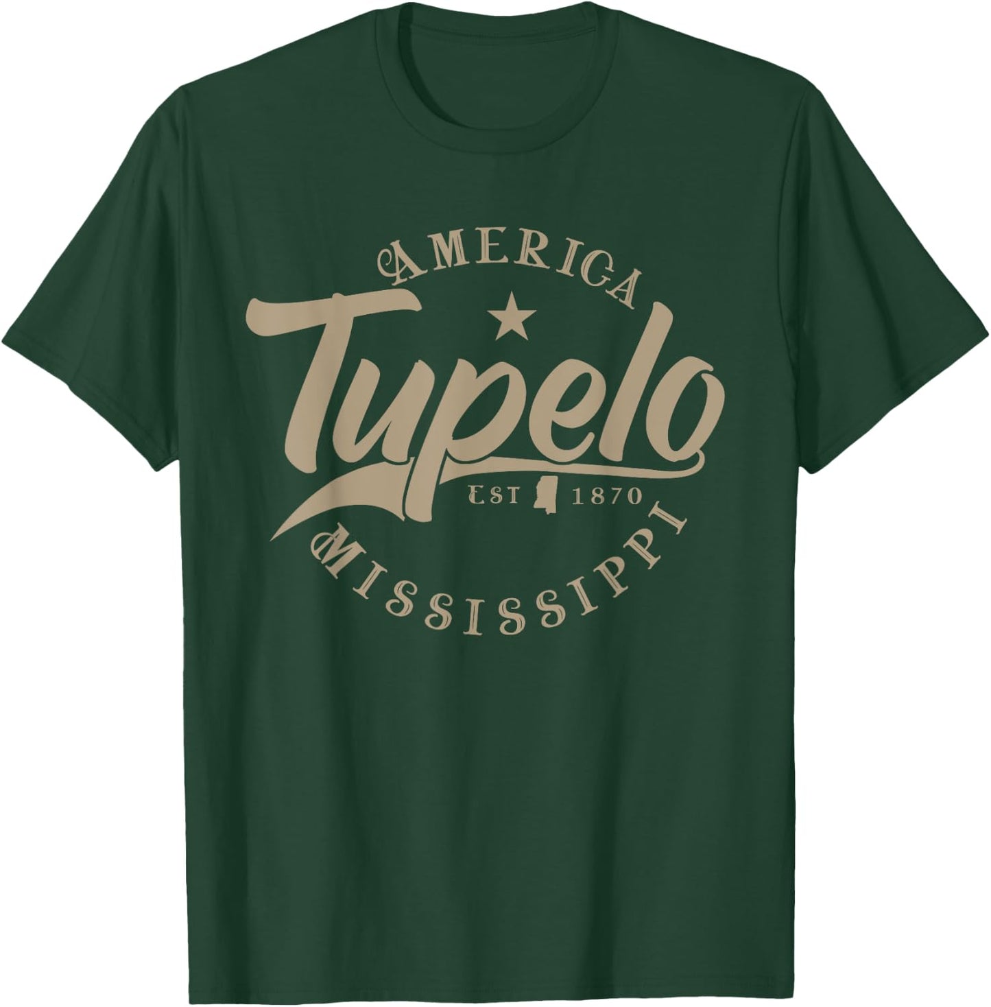 Tupelo MS | Mississippi T-Shirt - T-Shirt | Forest
