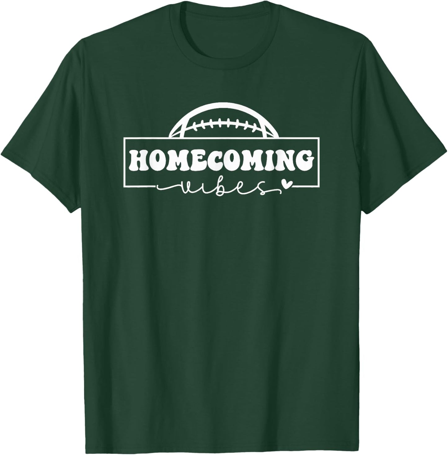 Homecoming Vibes Football Game Day School Reunion Funny T-Shirt - T-Shirt | Forest