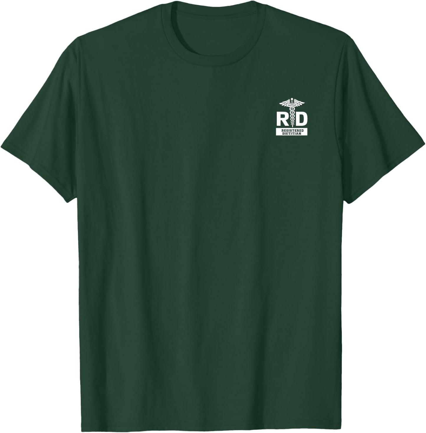 Registered Dietitian & Nutritionist Hospital Staff Uniform T-Shirt - T-Shirt | Forest