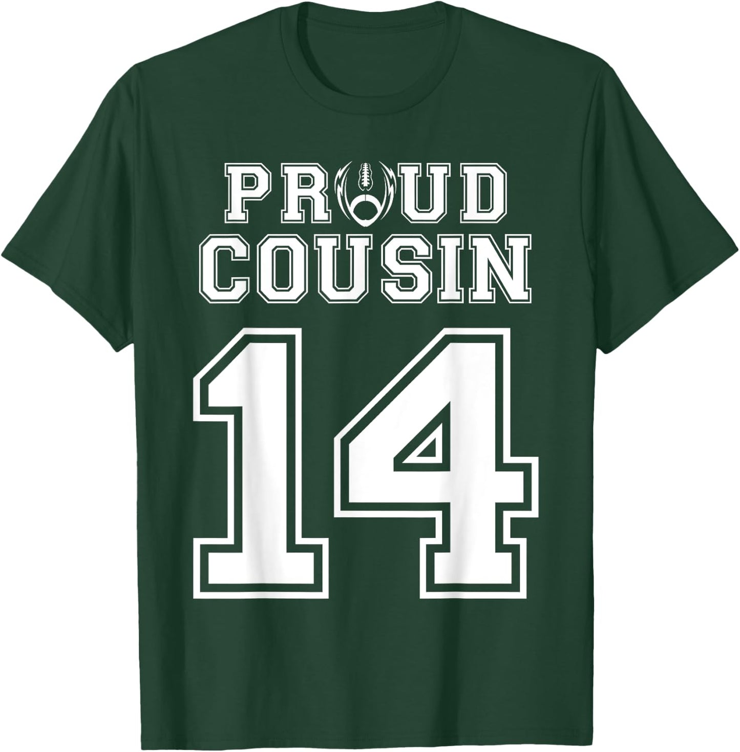Custom Proud Football Cousin Number 14 Personalized T-Shirt - T-Shirt | Forest