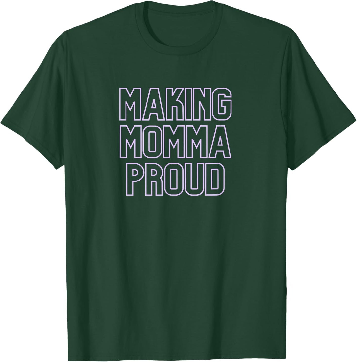 Gym Pump Cover Making Momma Proud Muscle Mommy T-Shirt - T-Shirt | Forest