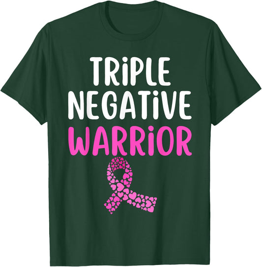 Triple Negative Warrior Pink Ribbon Breast Cancer Awareness T-Shirt - T-Shirt | Forest