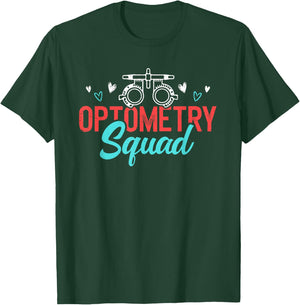Optometry Squad Optometrists Eye Doctor T-Shirt - T-Shirt | Forest