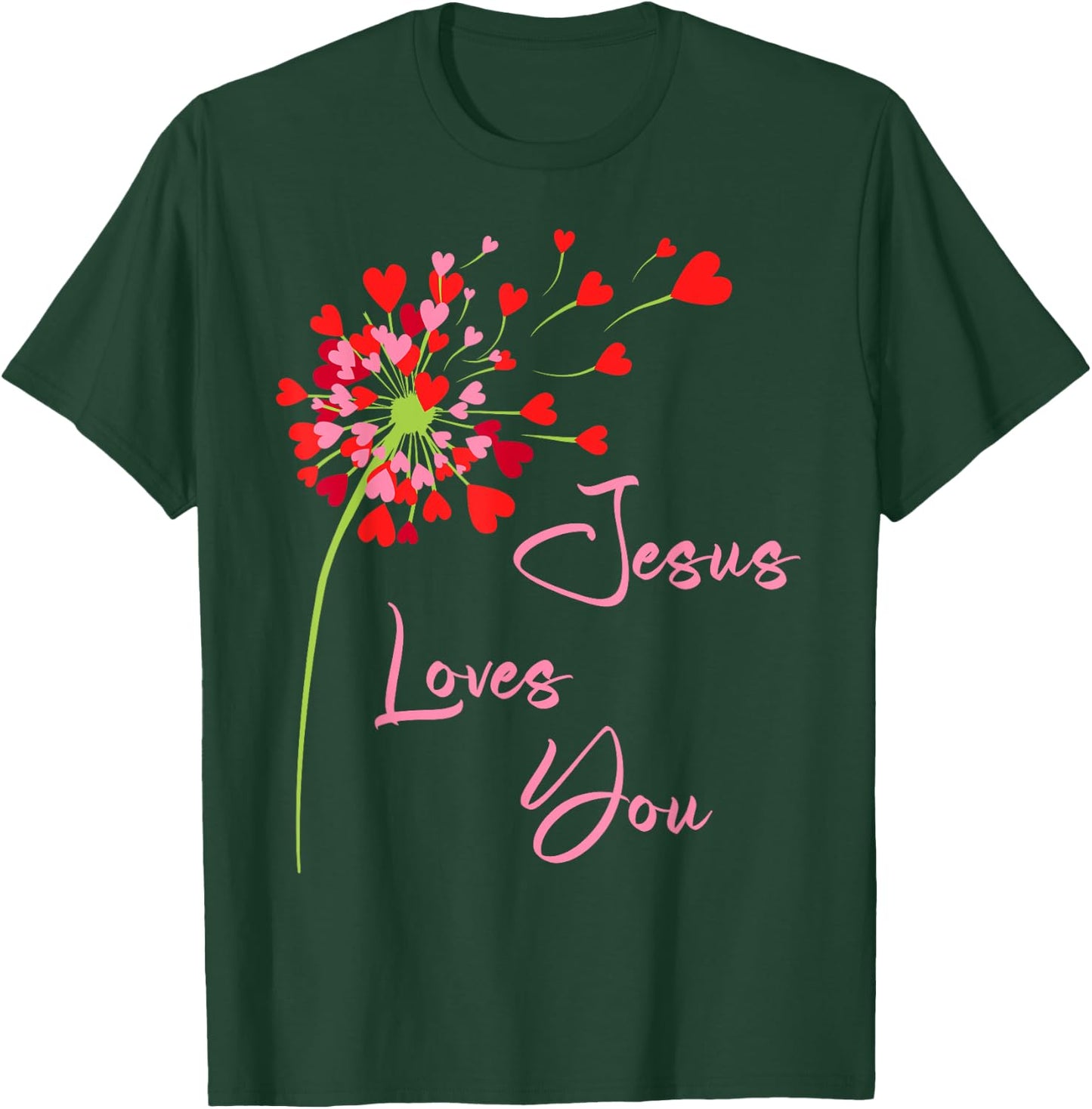 Jesus Loves You, Dandelion Blowing Hearts Christian T-Shirt - T-Shirt | Forest