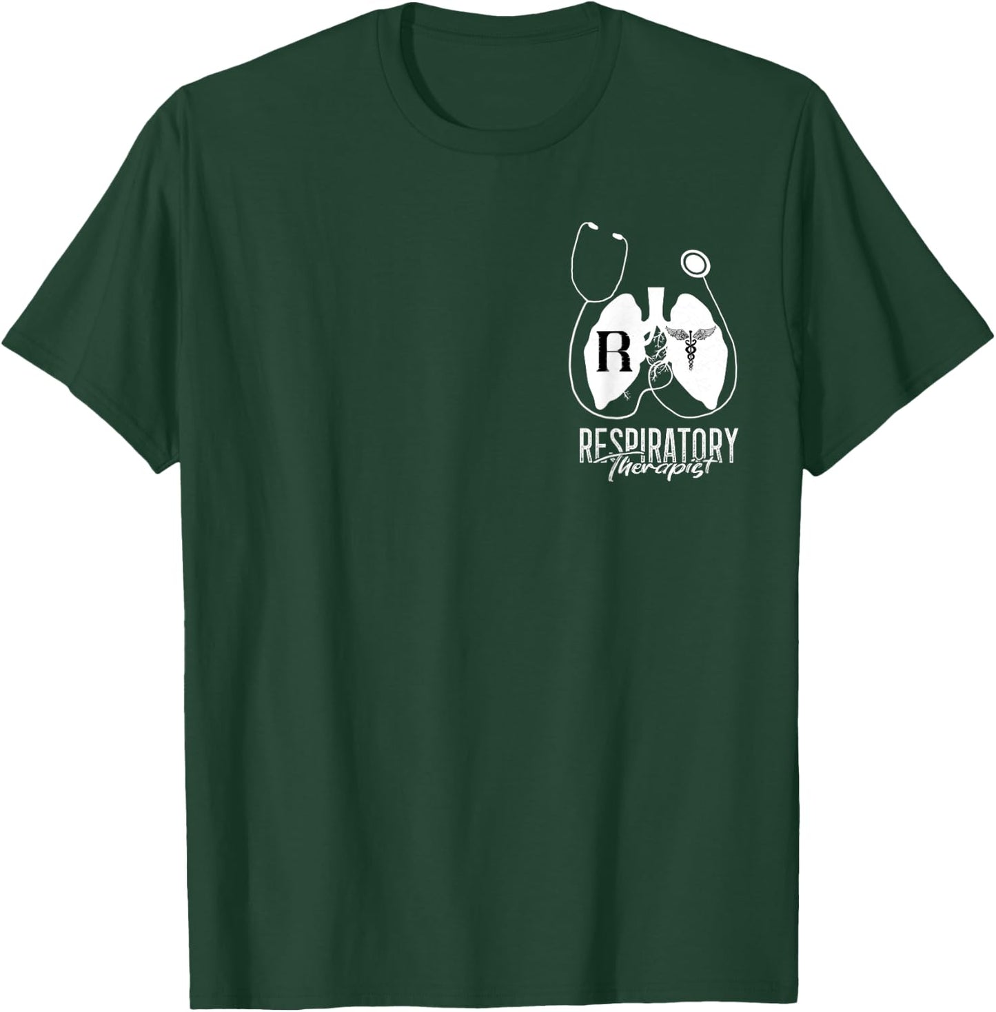 Respiratory Therapy RT Lung Doctor Respiratory Therapist T-Shirt - T-Shirt | Forest