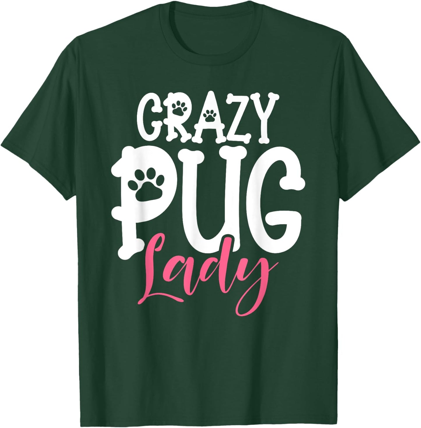 Crazy Pug Lady T-Shirt - T-Shirt | Forest