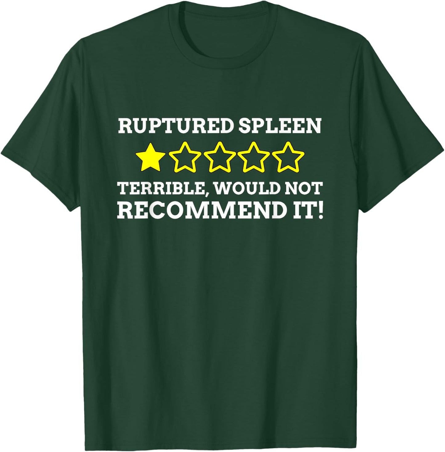 Splenectomy Gifts & Ruptured Spleen T-Shirt - T-Shirt | Forest
