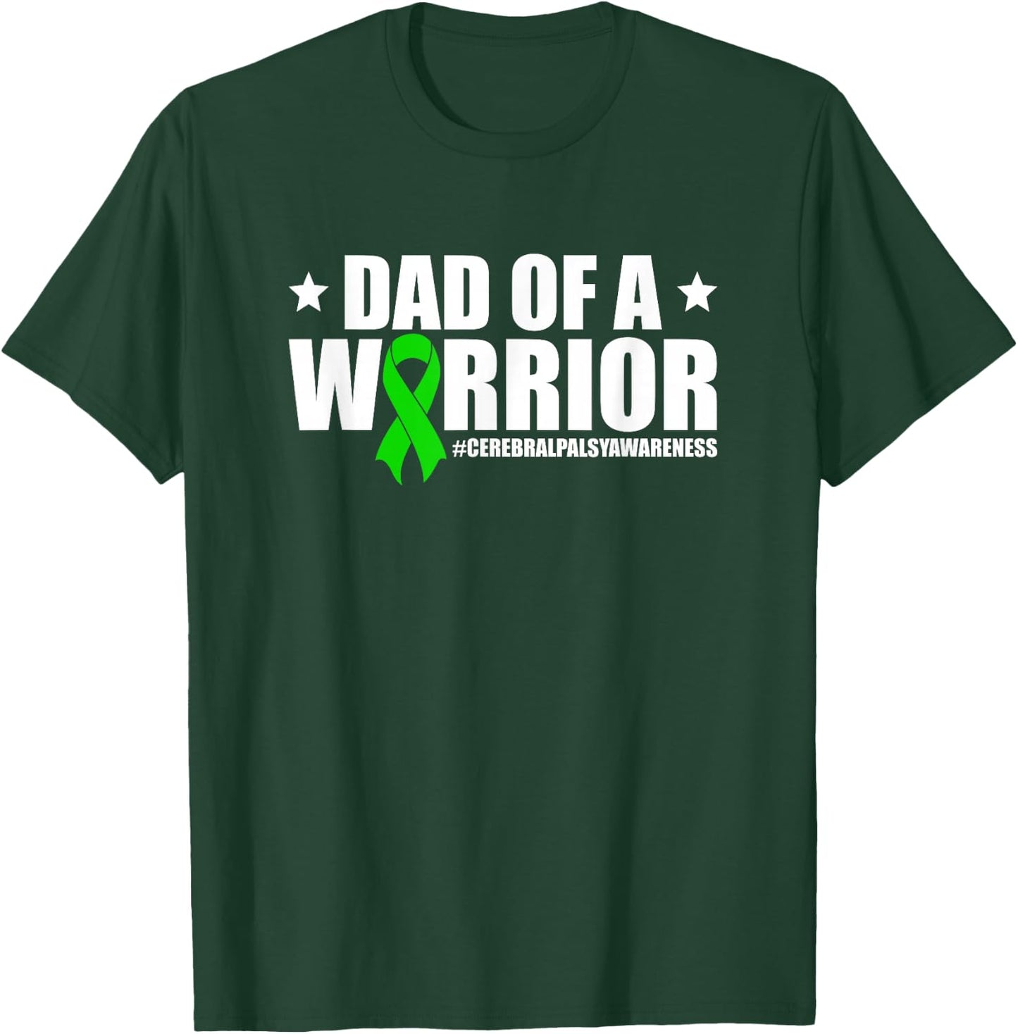 Dad Of A Cerebral Palsy Warrior Dad Cerebral Palsy Dad T-Shirt - T-Shirt | Forest