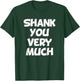 Shank You Very Much Funny Volleyball Team Bad Pass T-Shirt - T-Shirt | Forest
