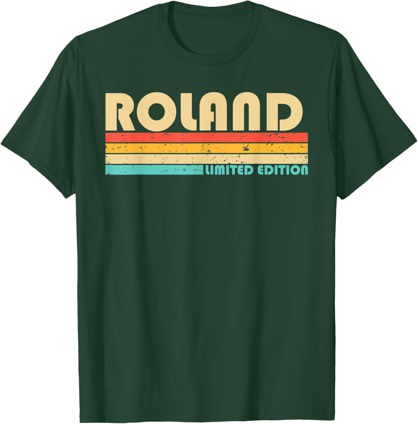 ROLAND Surname Funny Retro Vintage 80s 90s Birthday Reunion T-Shirt - T-Shirt | Forest