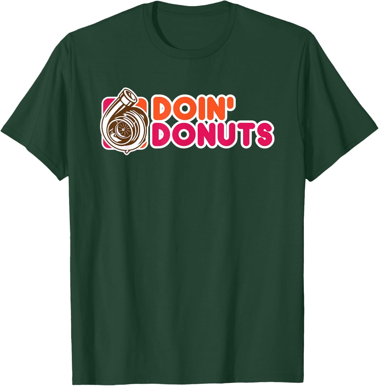Doin Donuts T-Shirt - T-Shirt | Forest