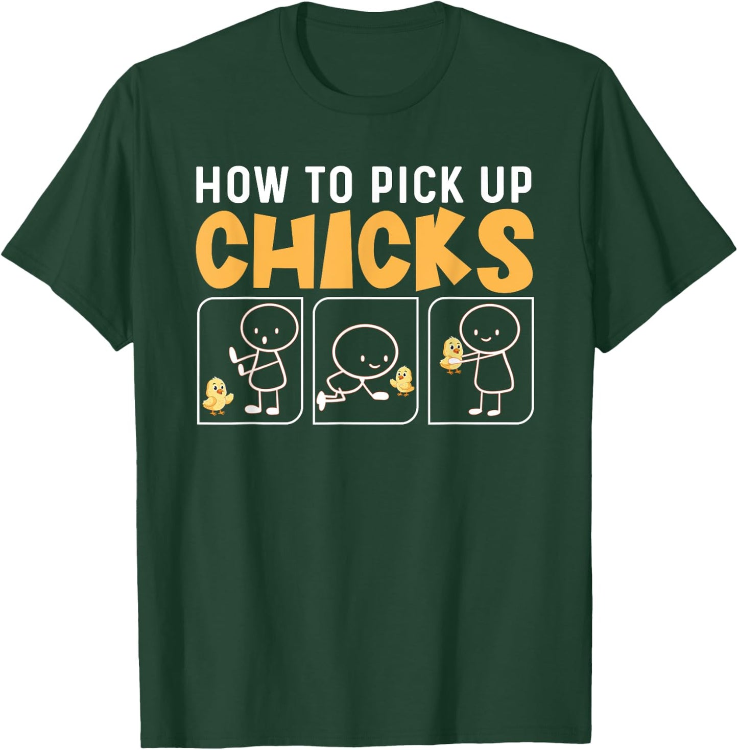 How to Pick Up Chicks Funny Meme Chick Lovers Chicken T-Shirt - T-Shirt | Forest