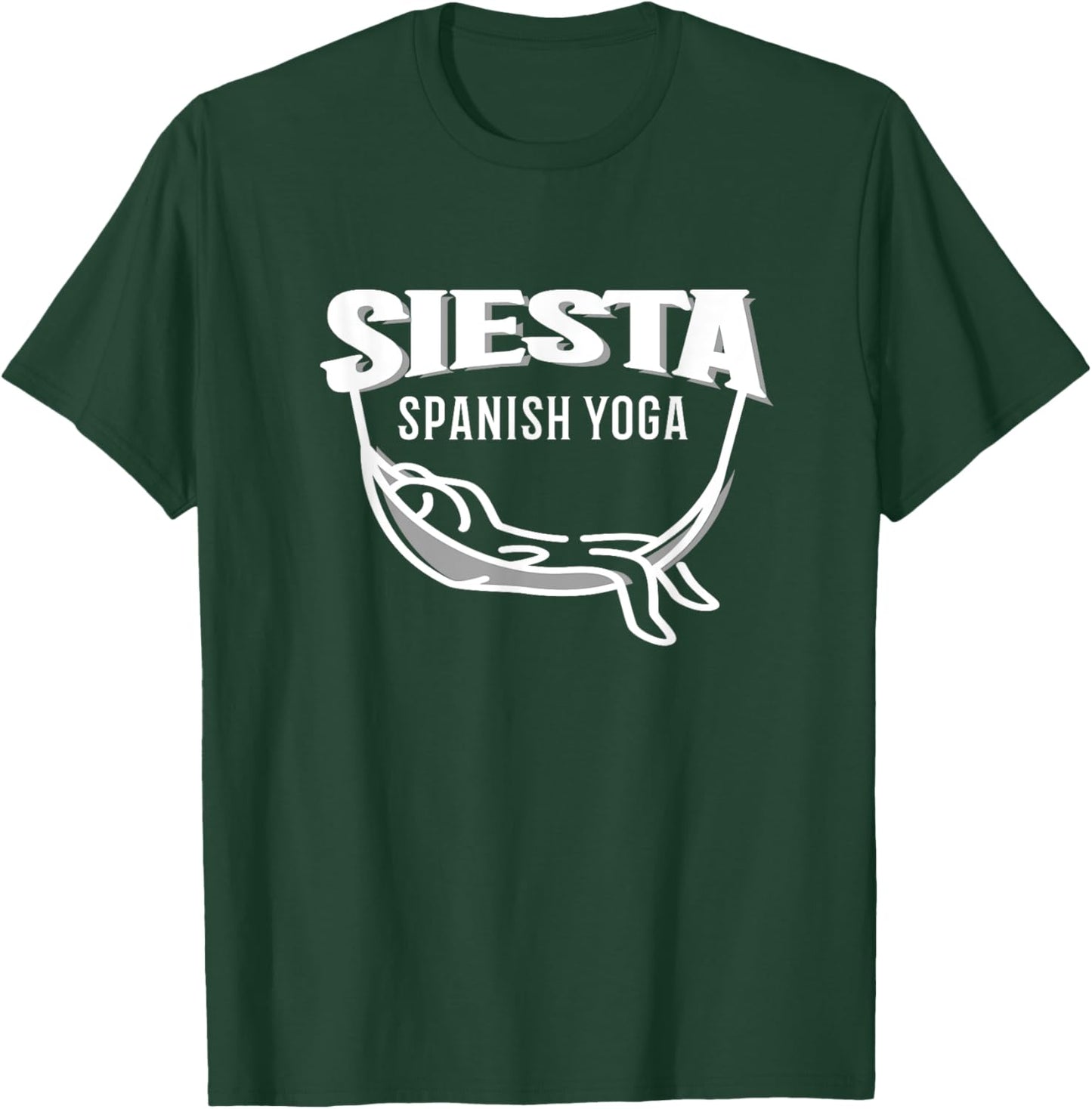 Spanish Nap Yoga Sleep Spanish Siesta T-Shirt - T-Shirt | Forest