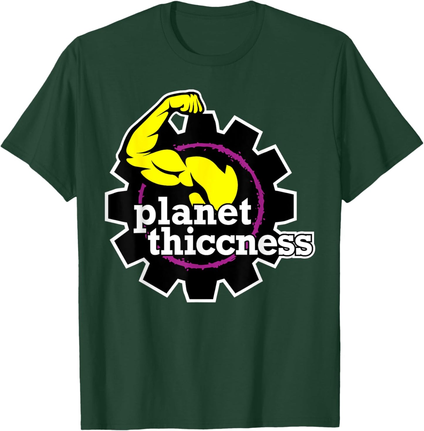 Planet Thiccness Funny Joke Thick Thicc Fitness Workout Gym T-Shirt - T-Shirt | Forest