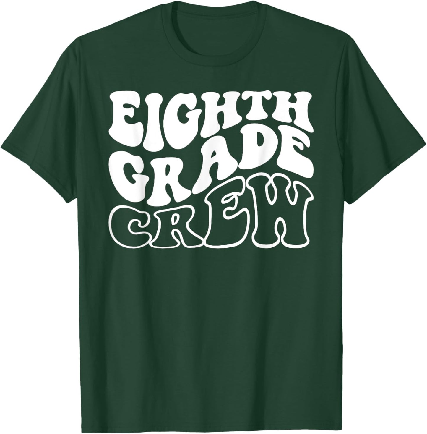 Eighth Grade Crew Happy First Day Of School 8th GRADE Back T-Shirt - T-Shirt | Forest