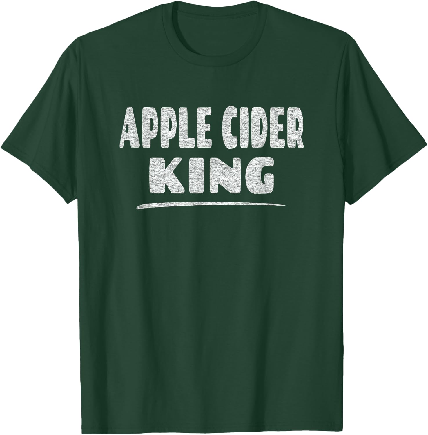 Apple Cider King - Autumn Hot Drink Lover T-Shirt - T-Shirt | Forest
