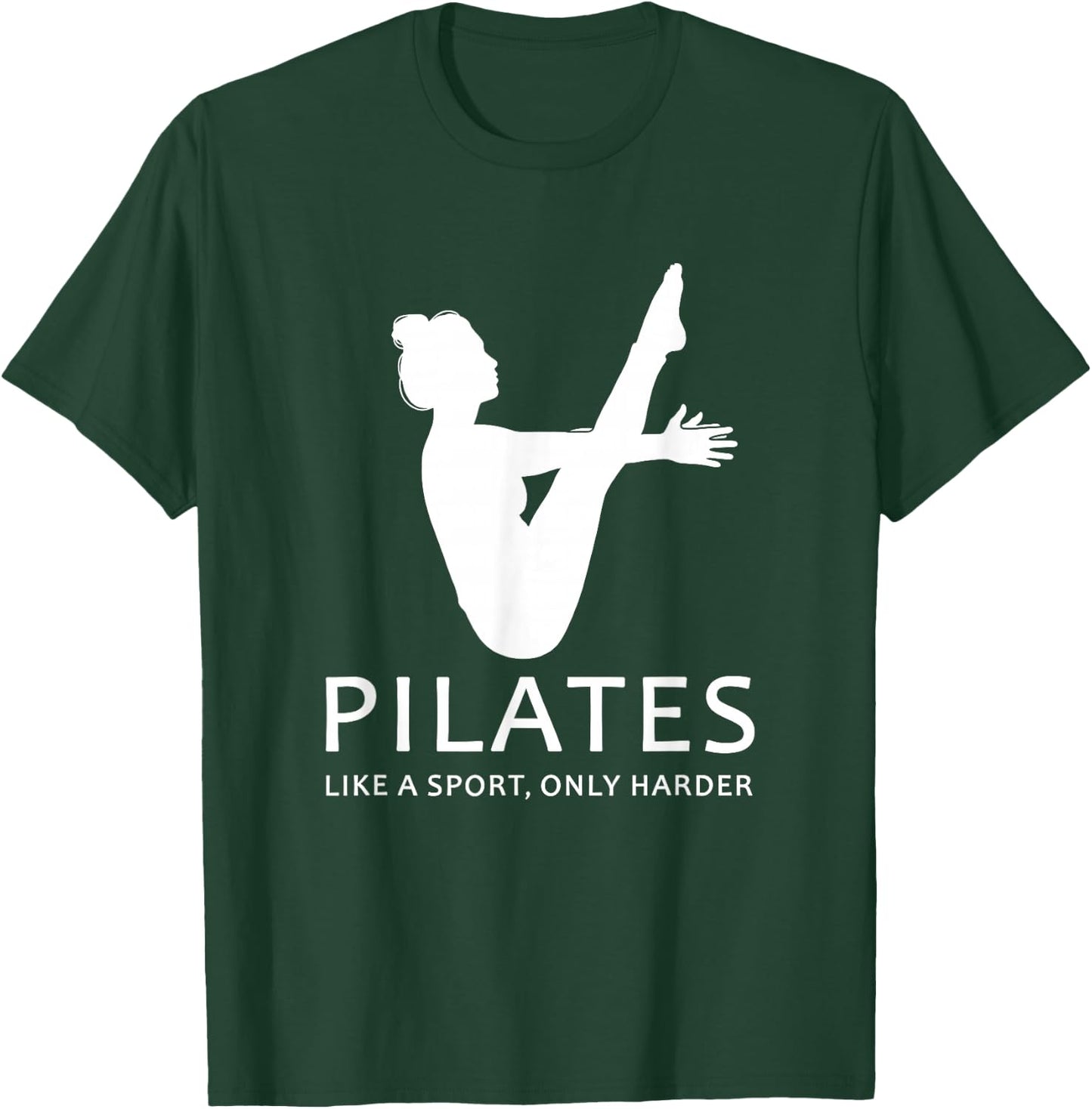 Pilates Like A Sport Only Harder Funny Contrology Saying Gag T-Shirt - T-Shirt | Forest