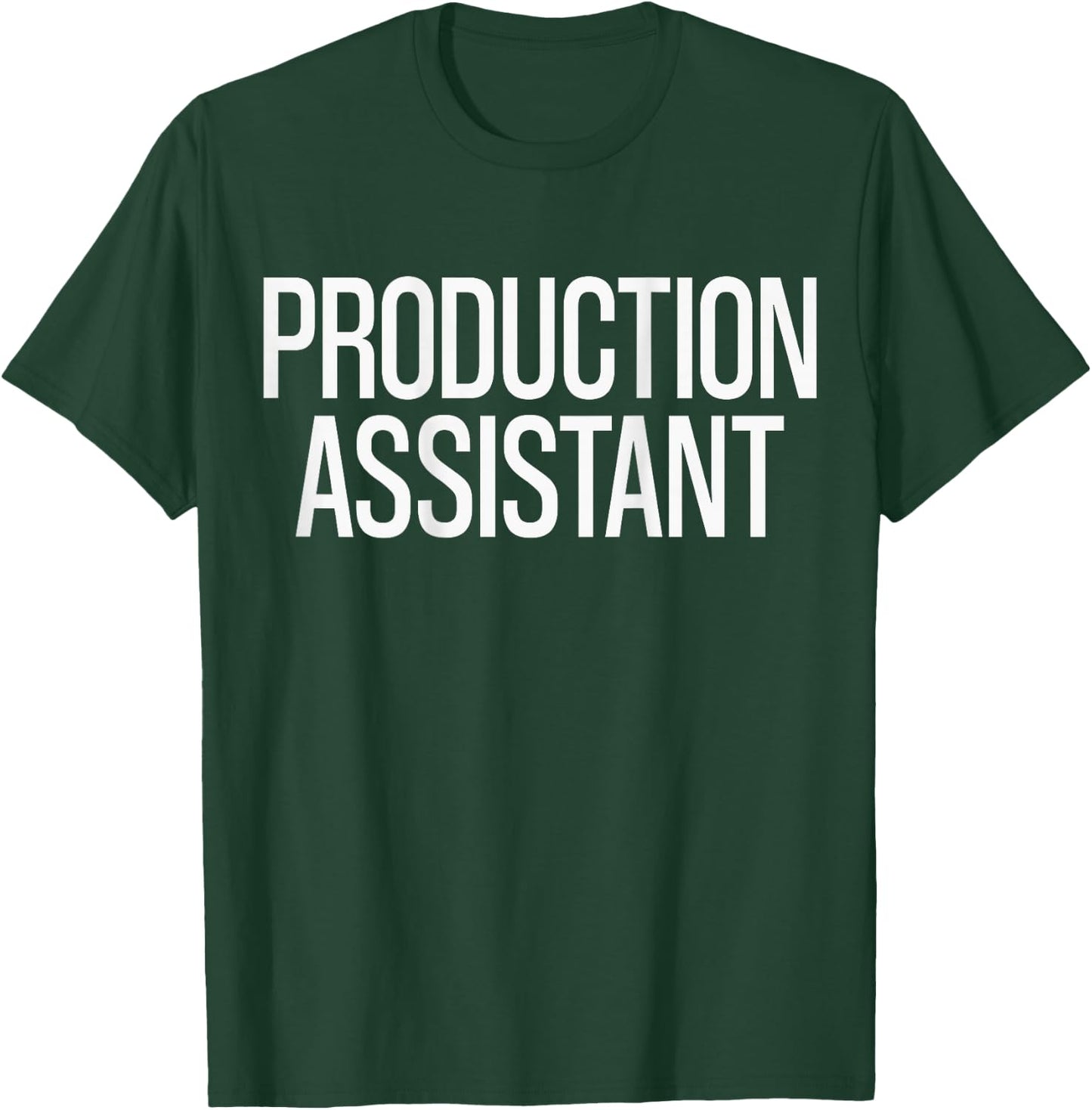 Bold Production Assistant Text PRINT ON BACK | Film Crew T-Shirt - T-Shirt | Forest