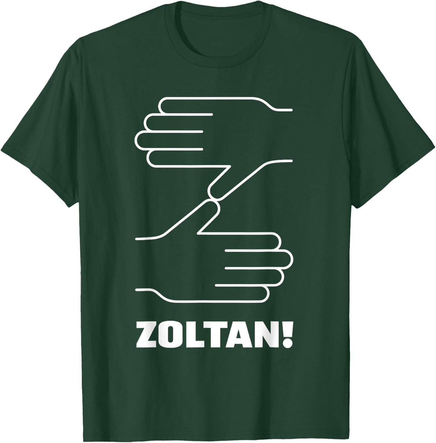 Zoltan! T-Shirt - T-Shirt | Forest