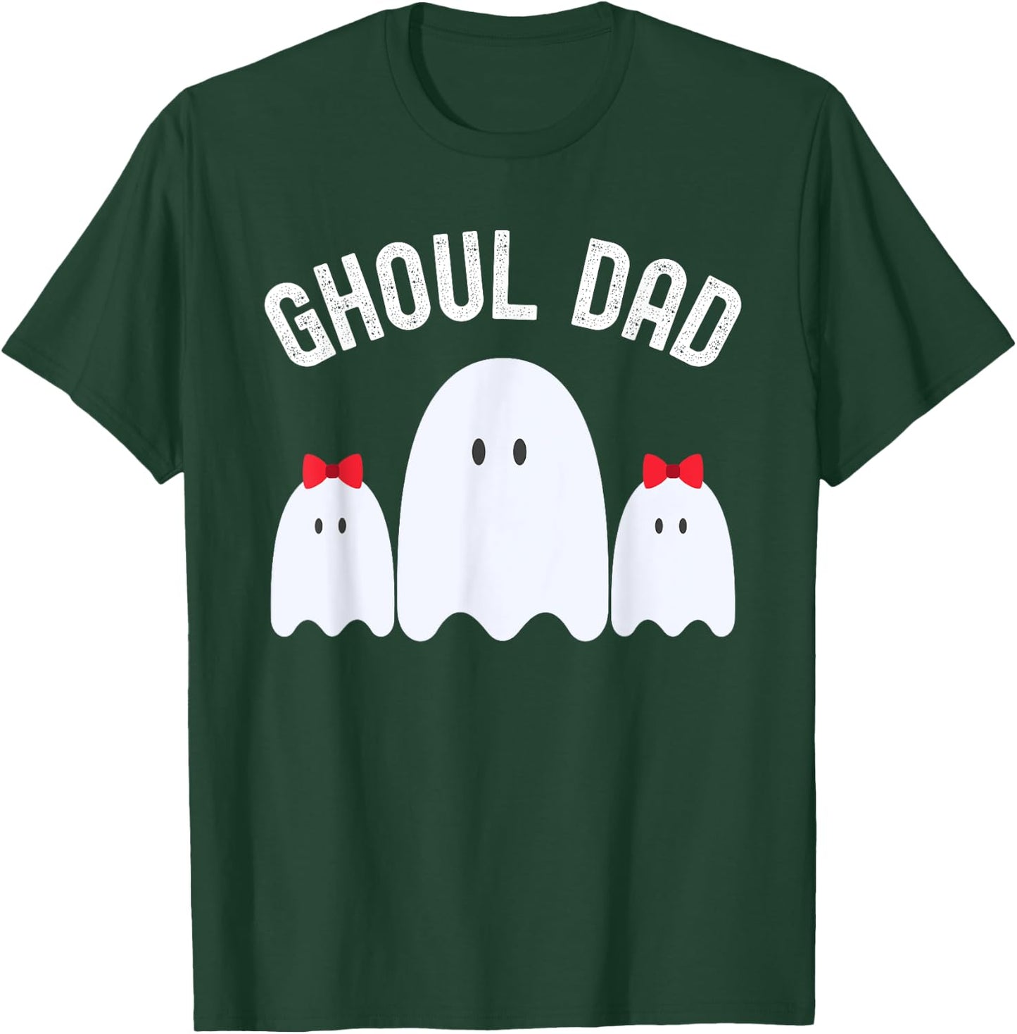 Ghoul Dad, Halloween Daddy Ghost Father of Two Ghost Girls T-Shirt - T-Shirt | Forest