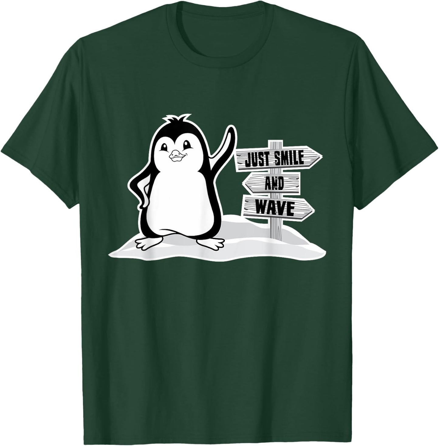Just Smile And Wave, Cute Penguin Women, Funny Bird T-Shirt - T-Shirt | Forest