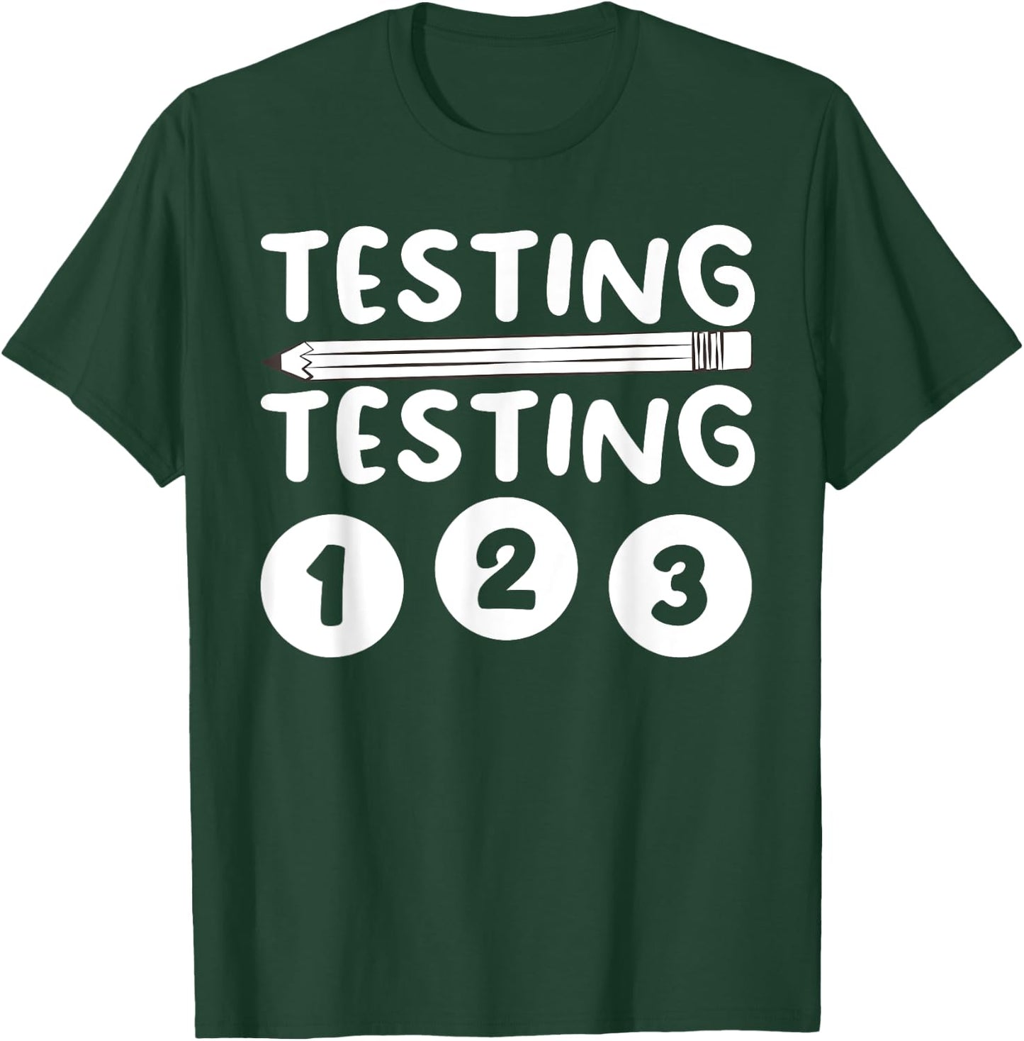 Funny Teacher Testing Design Women Testing Teacher T-Shirt - T-Shirt | Forest