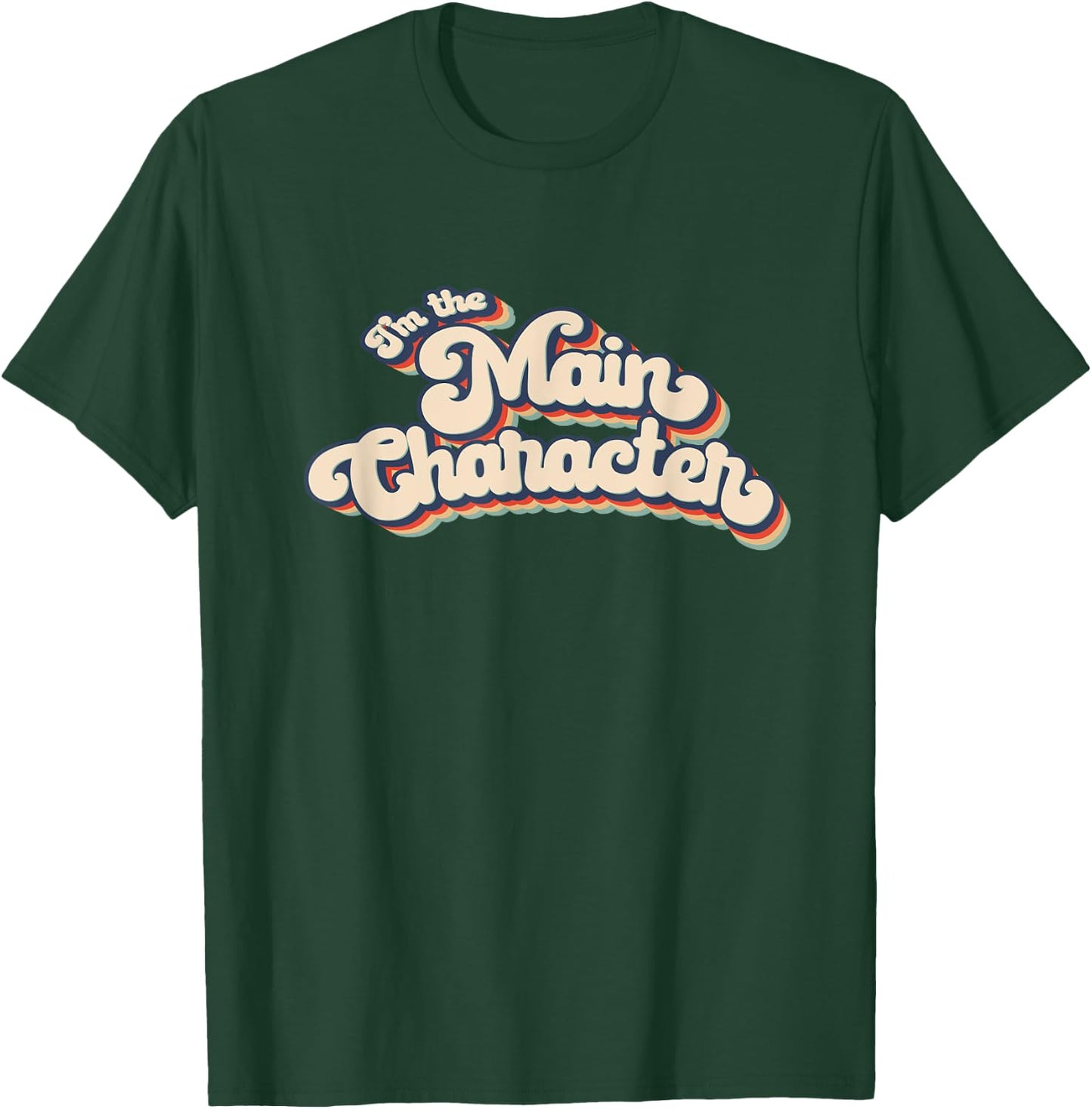 I'm The Main Character Center of Attention Birthday Party T-Shirt - T-Shirt | Forest