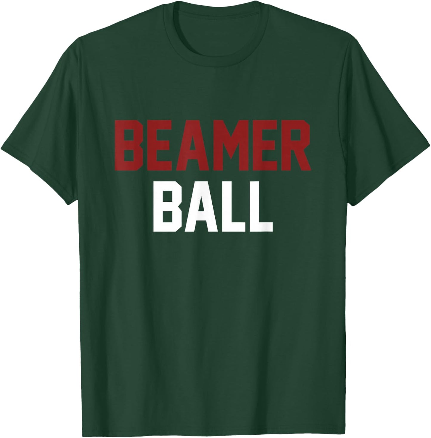 Sarcastic, Beamer Ball T-Shirt - T-Shirt | Forest