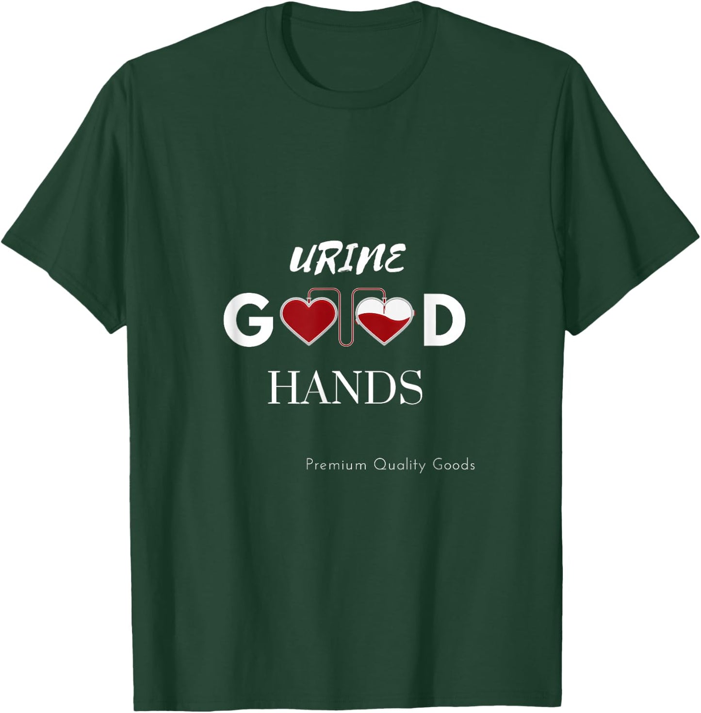Urology Professional Urine Good Hands doctor and good nurse T-Shirt - T-Shirt | Forest