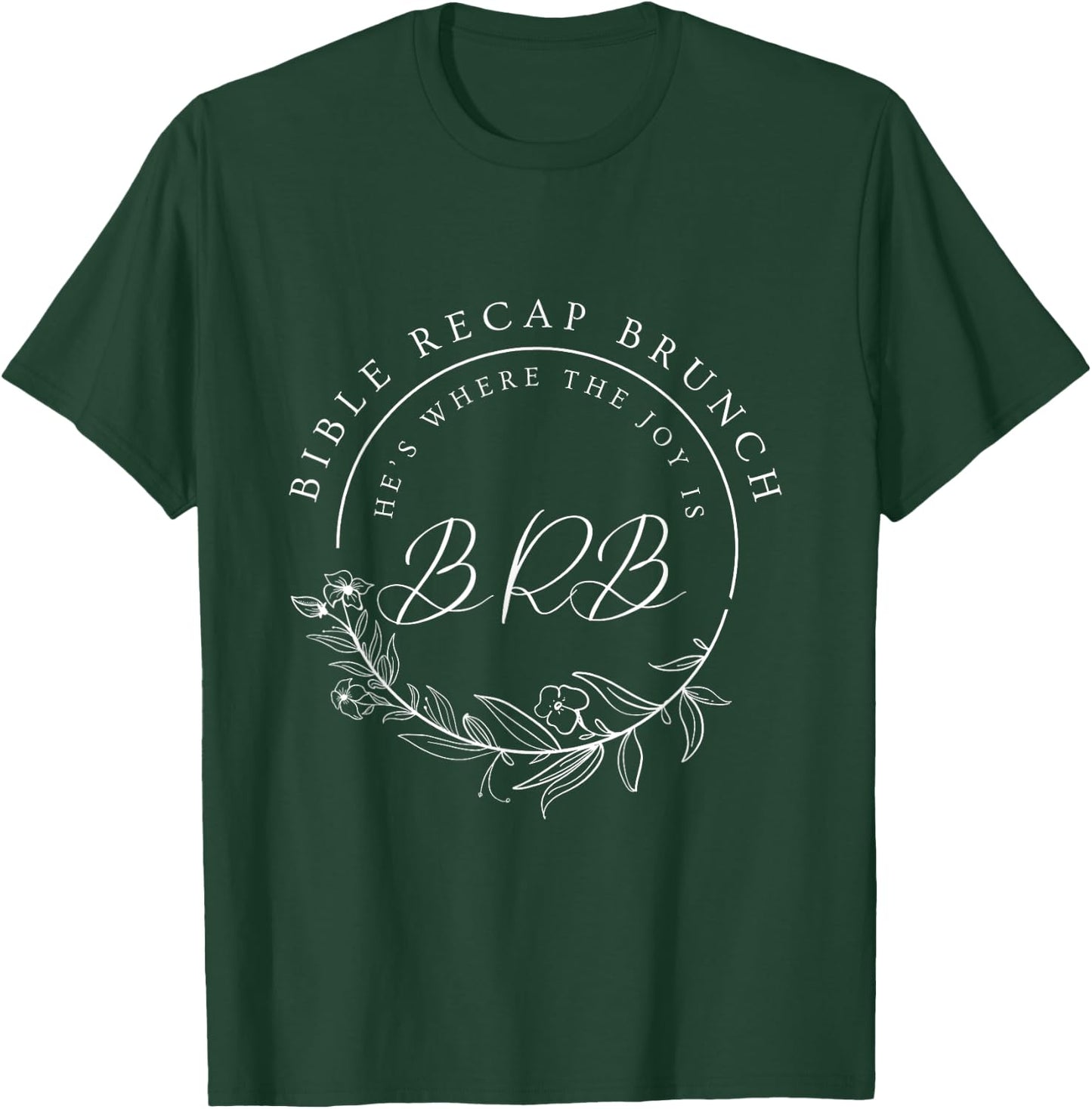 Bible Recap Brunch He's Where The Joy Is T-Shirt - T-Shirt | Forest