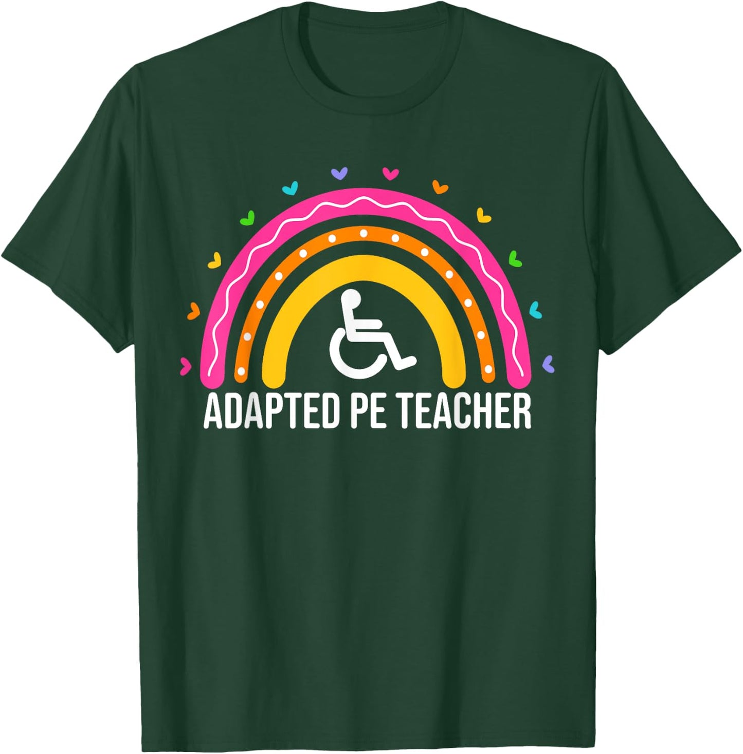 Adapted Physical Education Women PE Teacher Phys Ed T-Shirt - T-Shirt | Forest