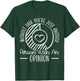 Without Data You're Just Another Person With An Opinion T-Shirt - T-Shirt | Forest