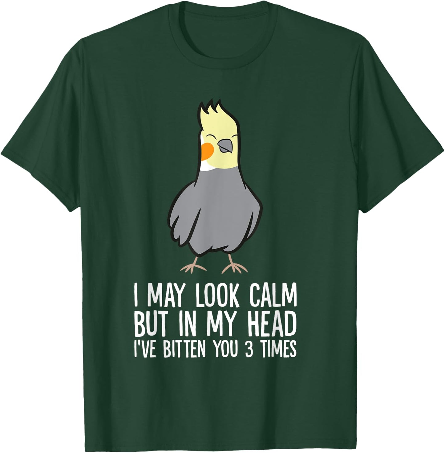 Cockatiel Parrot In My Head I've Bitten You 3 Times T-Shirt - T-Shirt | Forest