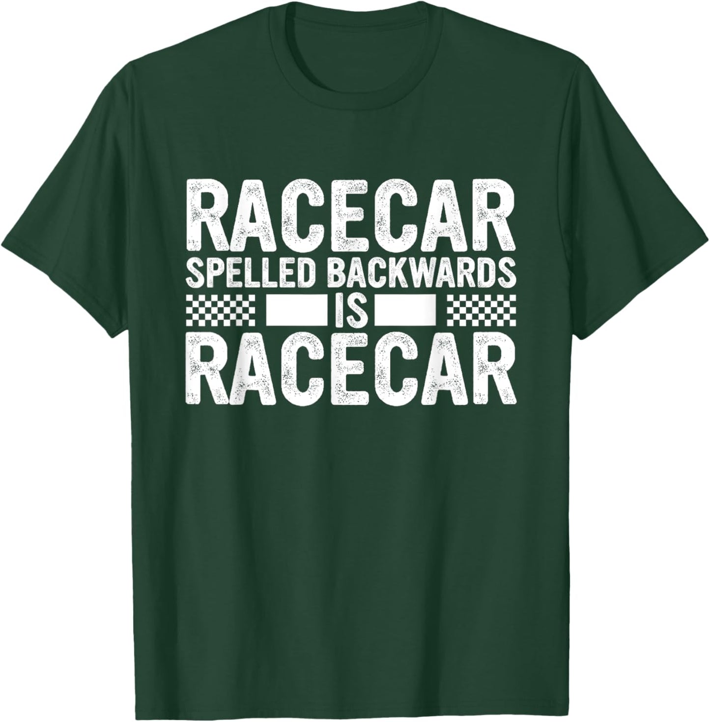 Racecar Spelled Backwards Mechanic Funny Car Racing Saying T-Shirt - T-Shirt | Forest