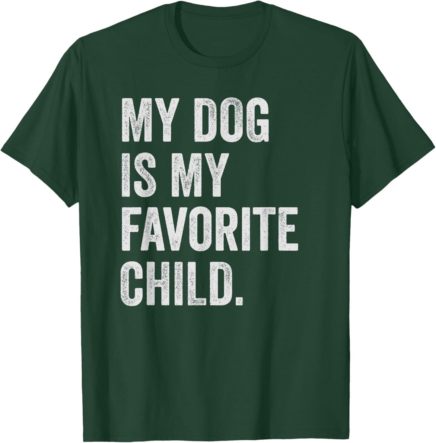 My dog is My Favorite Child Women T-Shirt - T-Shirt | Forest