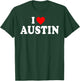 I Heart Austin, I Love Austin City Texas Classic T-Shirt - T-Shirt | Forest