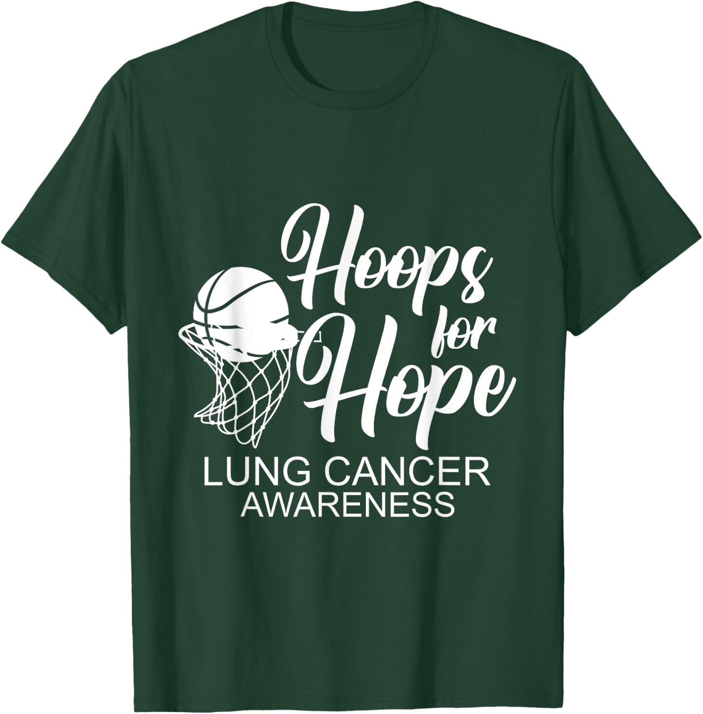 Hoops For Hope Basketball Player Lung Cancer Awareness T-Shirt - T-Shirt | Forest