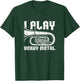 I Play Heavy Metal Tuba Player & Marching Band Instrument T-Shirt - T-Shirt | Forest