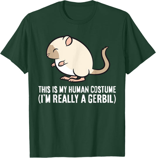 Gerbil This Is My Human Costume I'm Really A Gerbil T-Shirt - T-Shirt | Forest